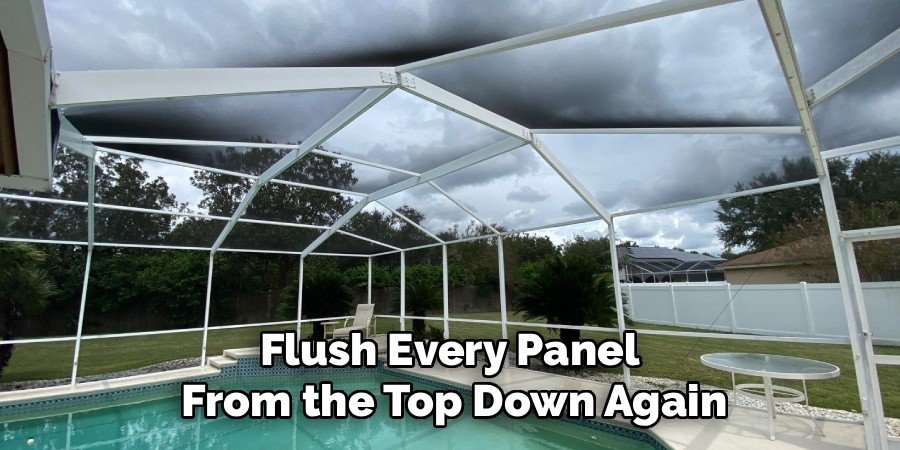 Flush Every Panel 
From the Top Down Again